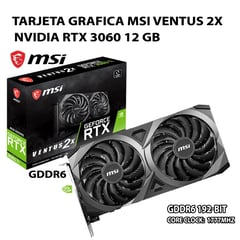 MSI - Tarjeta Grafica NVIDIA RTX3060 VENTUS 2X 12GB OC