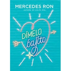 MONDADORI - Dimelo Bajito - Mercedes Ron