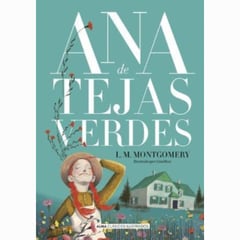 IBERO - ANA DE LAS TEJAS VERDES CLASICOS ILUSTRADOS