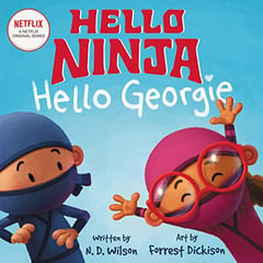 GENERICO - Hello, Ninja. Hello, Georgie.