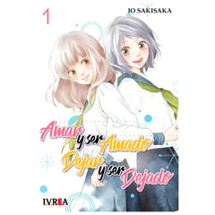 IVREA - MANGA AMAR Y SER AMADO DEJAR Y SER DEJADO 01 -