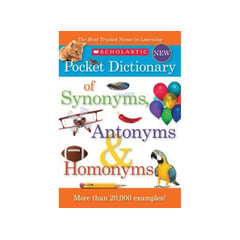 SCHOLASTIC - POCKET DICTIONARY OF SYNONYMS, ANTONYMS, HOMONYMS