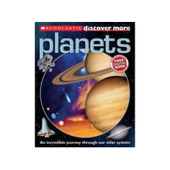 SCHOLASTIC - DISCOVER MORE: PLANETS