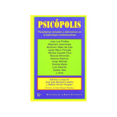 KAIROS - PSICOPOLIS - Paradigmas Actuales y Alternativos en la Psicologia