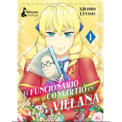 KITSUNE BOOKS - Manga El Funcionario Que Se Convirtio En Villana Tomo 01