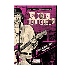 GENERICO - Libro La hora del relevo - Daniel F Vida y Obra 1983-1995