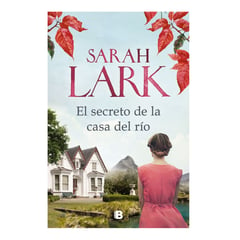 PENGUIN RANDOM HOUSE - El Secreto De La Casa Del Rio